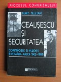 Ceausescu si Securitatea - Dennis Deletant
