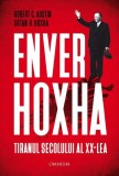 Carte Enver Hoxha de Robert C. Austin, Artan R. Hoxha - Paperback brosat, Editura Omnium