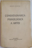 CONDITIONAREA PSIHOLOGICA A ARTEI de MARCEL MANCAS , 1940