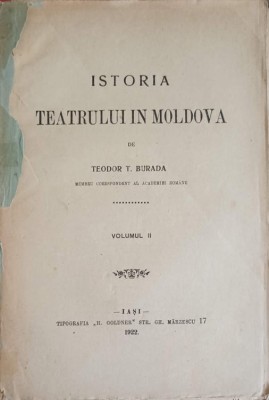 ISTORIA TEATRULUI IN MOLDOVA VOL.2-TEODOR T. BURADA-216431 foto