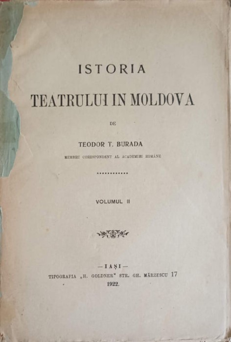 ISTORIA TEATRULUI IN MOLDOVA VOL.2-TEODOR T. BURADA-216431