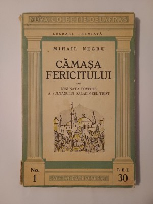 Mihail Negru - Cămașa fericitului sau minunata poveste a sultanului Saladin-cel-Trist (ilustrații DEM) foto