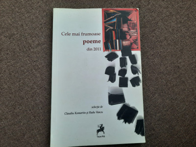 Cele mai frumoase poeme din 2011 RADU VANCU 25/3 foto