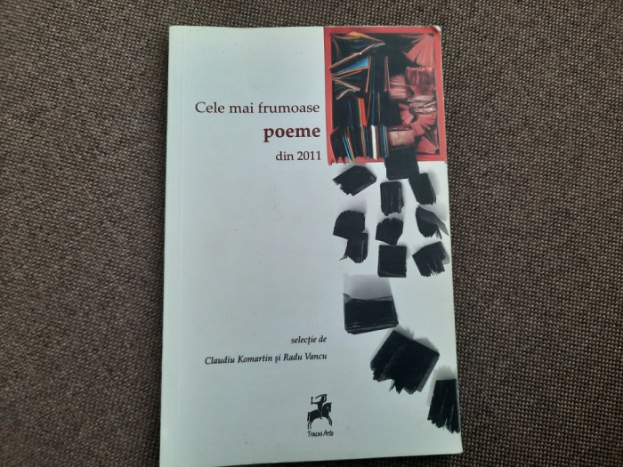 Cele mai frumoase poeme din 2011 RADU VANCU 25/3