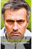 Jose Mourinho. Evolutia unui translator - Ciaran Kelly