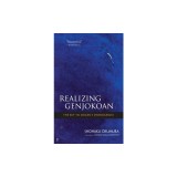 Realizing Genjokoan: The Key to Dogen's Shobogenzo