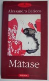 Matase &ndash; Alessandro Baricco