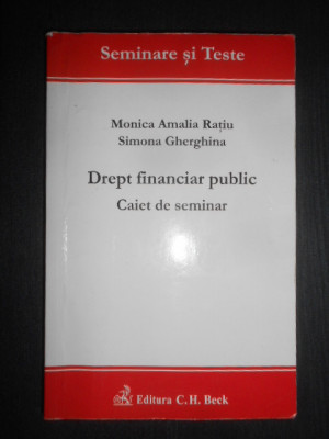 Monica Amalia Ratiu - Drept financiar public. Caiet de seminar foto