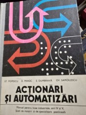 Actionari si automatizari, manual pentru licee de specialitate, anii IV si V si pentru scoli de maistri - St. Popescu foto