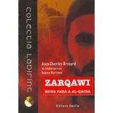 Zarqawi. Noua fata a Al-Qaida | Jean-Charles Brisard