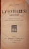 L AVENTUREUSE ( ADVENTURE ), Jack London