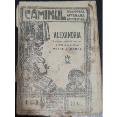 Alexandria - lucrare publicata sub ingrijirea lui Petre V. Hanes
