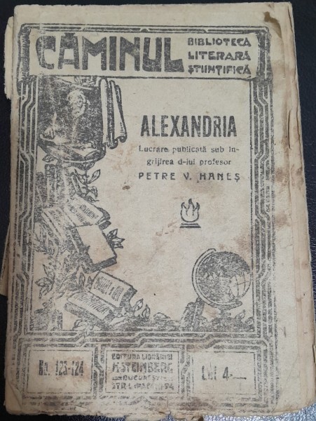 Alexandria - lucrare publicata sub ingrijirea lui Petre V. Hanes
