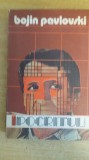Myh 712 - BOJIN PAVLOVSKI - IPOCRITUL - ED 1986