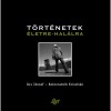 T&ouml;rt&eacute;netek &eacute;letre-hal&aacute;lra - &Aacute;cs J&oacute;zsef