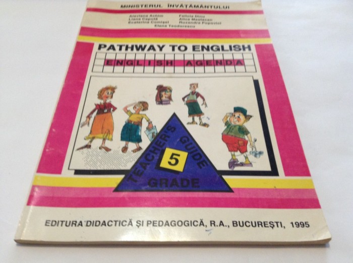 LIMBA ENGLEZA CLASA A V A - PATHWAY TO ENGLISH - ENGLISH AGENDA--RF16/2