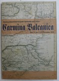CARMINA BALCANICA - REVIEW OF SOUTH - EAST EUROPEAN SPIRITUALITY AND CULTURE , YEAR VI , NO. 2 , NOVEMBER , 2014