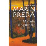 Marele singuratic - Marin Preda