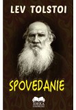 Cumpara ieftin Spovedanie de Lev Tolstoi, Ideea Europeana