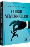 Cuibul nemernicilor - Anghel Stoica
