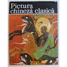 PICTURA CHINEZA CLASICA ED. a - III - a REVAZUTA , 1979