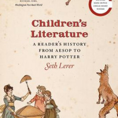 Children's Literature: A Reader's History from Aesop to Harry Potter