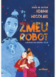 Cumpara ieftin Zmeu Robot, Ioana Nicolaie - Editura Art