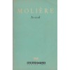 Moliere - Comedii. Mizantropul. George Dandin sau sotul pacalit.