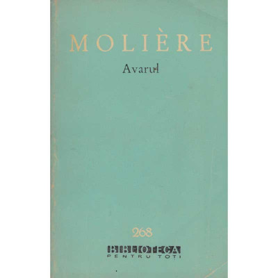 Moliere - Comedii. Mizantropul. George Dandin sau sotul pacalit. foto