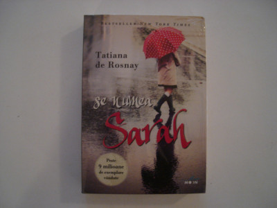 Se numea Sarah - Tatiana de Rosnay foto