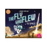 The Fly Who Flew to Space (with Removable Glow-In-The-Dark Poster)