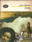 Amalia (volumul 1) - Jose Marmol