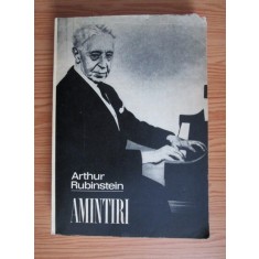 Arthur Rubinstein - Amintiri