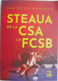 Steaua de la CSA la FCSB &ndash; Dan-Silviu Boerescu