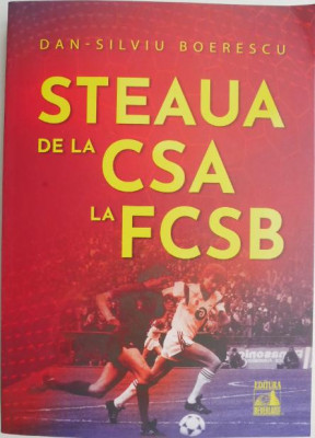 Steaua de la CSA la FCSB &amp;ndash; Dan-Silviu Boerescu foto