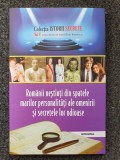 ROMANII NESTIUTI DIN SPATELE MARILOR PERSONALITATI ALE OMENIRII