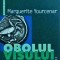 Marguerite Yourcenar - Obolul visului