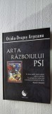 Arta Războiului PSI Dr. Ovidiu-Dragoș Argeșanu, CARTEA ESTE CA NOUA .