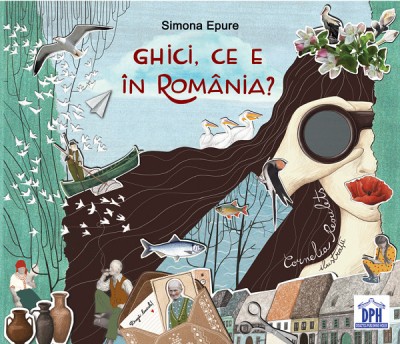 Ghici, Ce E In Romania, Simona Epure - Editura DPH foto