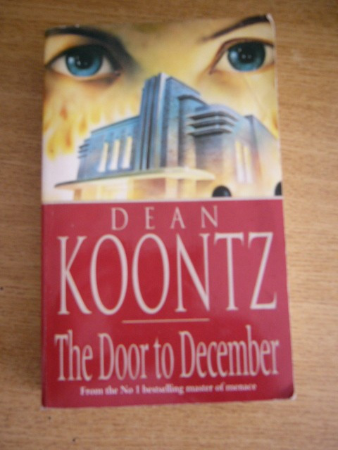 myh 722 - DEAN KOONTZ - THE DOOR TO DECEMBER