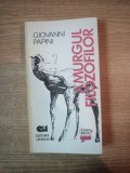 AMURGUL FILOZOFILOR de GIOVANNI PAPINI , Bucuresti 1991