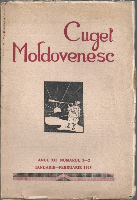 C8918N Cuget Moldovenesc, 1-2/1943, Foaie lunară a Societății George Enescu din Bălți, Basarabia, de subt patronajul IPS Mitropolit Tit Simedrea
