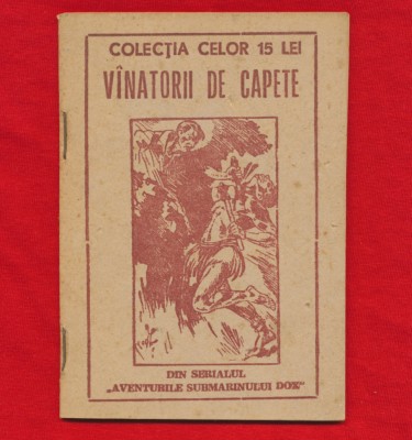 &amp;quot;Colectia celor 15 lei. Vinatorul de capete&amp;rdquo; foto