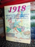 1918 : SFARSIT SI INCEPUT DE EPOCA , EDITURA MUZEULUI SATMAREAN , 1998 *