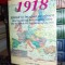 1918 : SFARSIT SI INCEPUT DE EPOCA , EDITURA MUZEULUI SATMAREAN , 1998 *