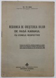 REGIUNEA DE CRESTEREA OILOR DE RASA KARAKUL CU ZONELE RESPECTIVE de Dr. TH. NICA , 1939