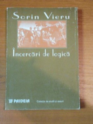 INCERCARI DE LOGICA-SORIN VIERU,1997 foto