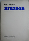 Muzeon. Poeme &ndash; Cezar Ivanescu