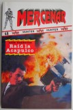 Raid la Acapulco - Dick Stanford, Roman istoric