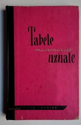 Tabele matematice uzuale Editia a V-a 1969 foto